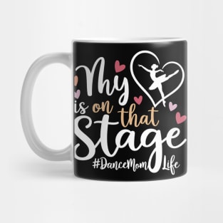 My Heart Is On That Stage Mug